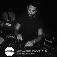 Oliver Rosemann - Tech Clubbers Podcast #126