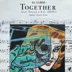 "Together" Finale x AG (DITC)