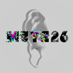 Mute 26 w/ Foresense, Generate, Marric, Feryne