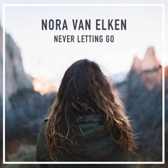 Nora Van Elken - Never Letting Go