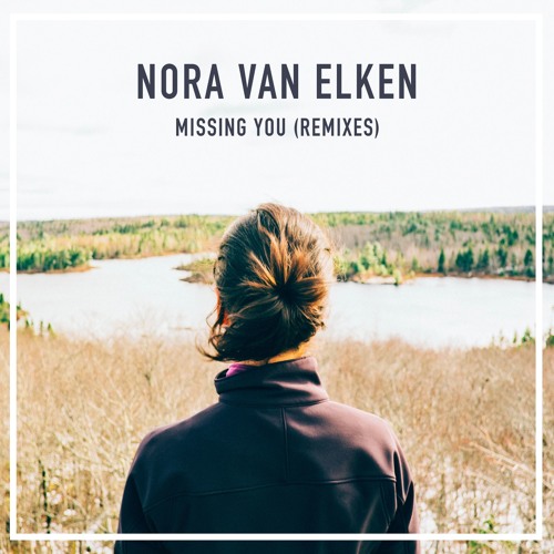 Nora Van Elken - Missing You (RAMI Remix) [Feat. Zack Gray]