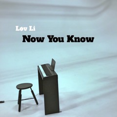 Løv Li - Now You Know