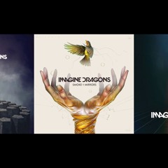 Imagine Dragons The Megamix(by InanimateMashups)