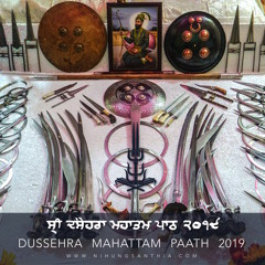 2. Selections from Sri Akaal Ustat - Dussehra Mahattam Paath 2019