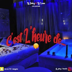 Dj Juiicy Ft Dj Lams - C'est L'Heure De .....    (Edition Zouk)