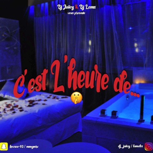 Dj Juiicy Ft Dj Lams - C'est L'Heure De .....    (Edition Zouk)