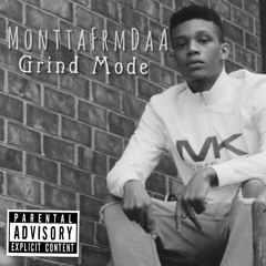 MonttaFrmDaA  X  Grind Mode