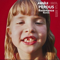 Angèle - Perdus - Resonance Remix
