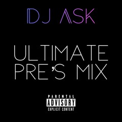 Ultimate Pre's Mix