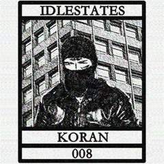 IDLESTATES008 - Koran