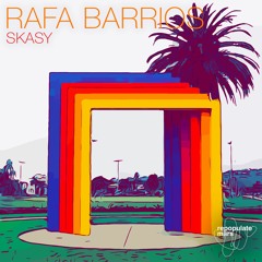 Rafa Barrios - Skasy (Original Mix)