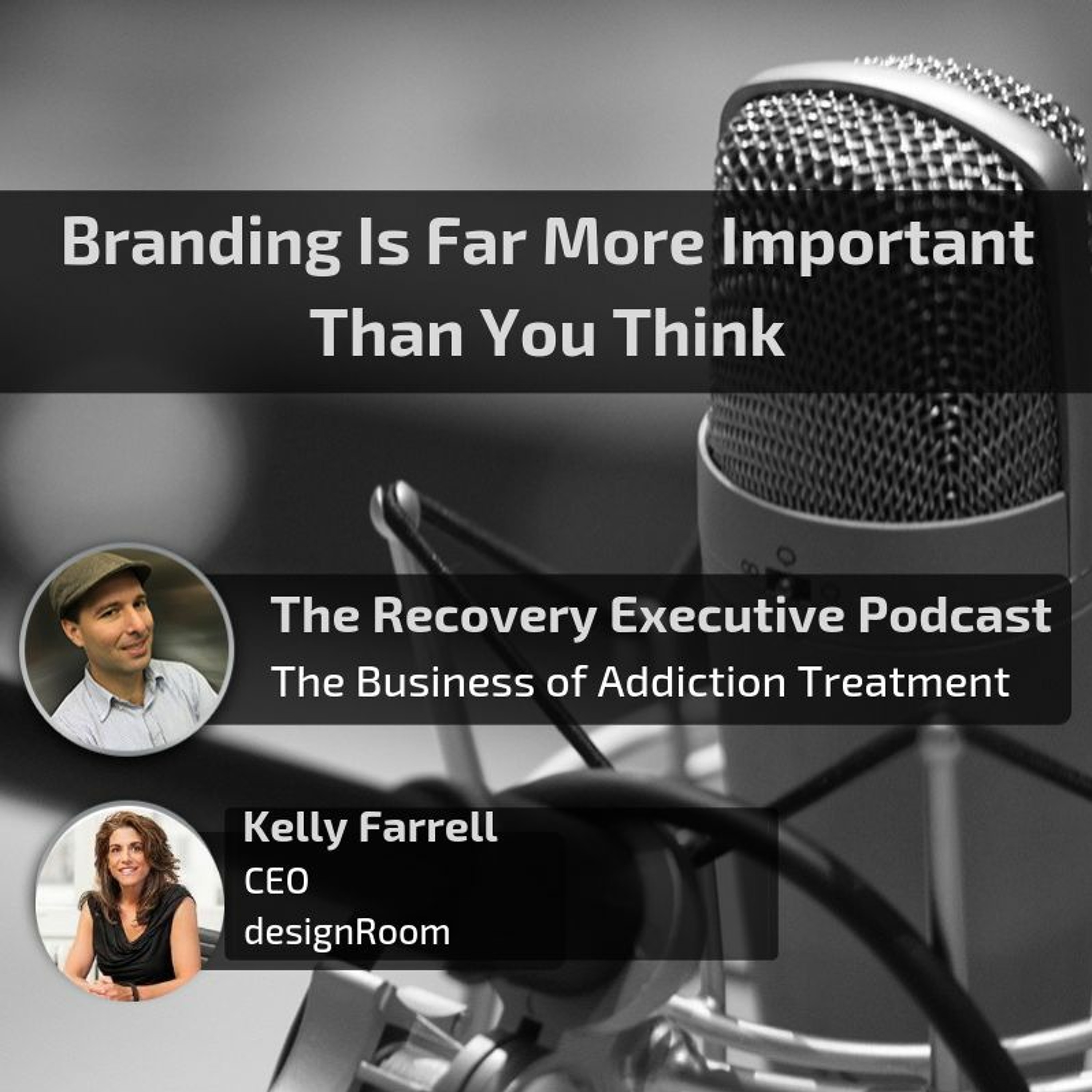 EP 52: Brand Is Far More Important Than You Think with Kelly Farrell episode artwork