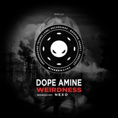 Dope Amine - Dirty Substance (Original Mix) [Wicked Waves Recordings] OUT on Beatport!