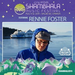 Rennie Foster - Living Room Stage - Shambhala 2019