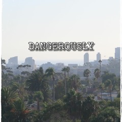 ROYAL C x AJAY - DANGEROUSLY (PROD.ETHANCX)