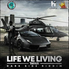 Tafari - Life We Living