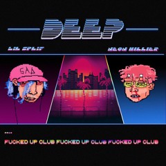 DEEP(feat. Lil Splif)