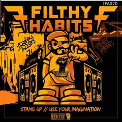 FILTHY HABITS - STAND UP (IRONFIST AUDIO) 1ST NOV