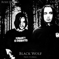 Ritual Sacrifice & Rozz Dyliams "Black Wolf"