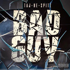 Taj-He-Spitz - Bad Guy