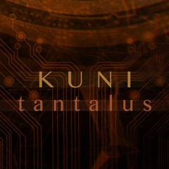 KUNI - Tantalus EP Preview - 24 Oct on MM