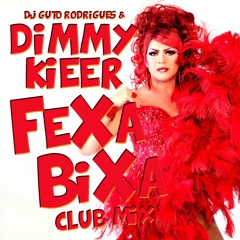 Dimmy Kieer - FeXa BiXa (Club Mix)