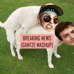 Breaking News - Expulze & Narfos (Gantze Mashup)