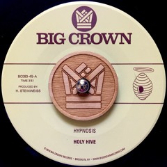 Holy Hive - Hypnosis - BC083-45 - Side A