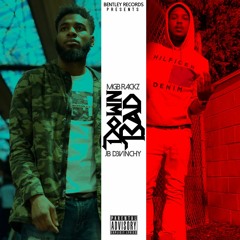 MGB Rackz X JB D3VINCHY - DOWN BAD (Prod...luzity) ( Algorithms-)
