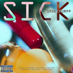 Sick (feat. Smokepurpp)