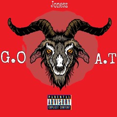 G.O.A.T - Ft Max Ether