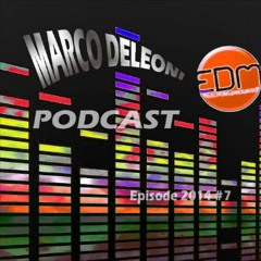 MARCO DELEONI EDM Podcast 2014 #7 [FREE DOWNLOAD]