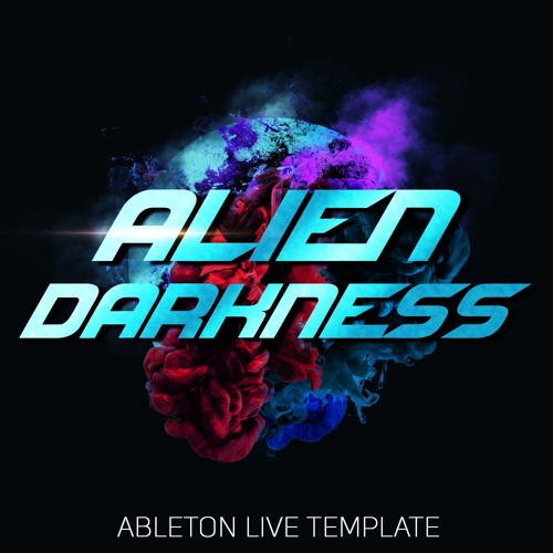 Ableton Live 'Psytrance' Template - Alien Darkness