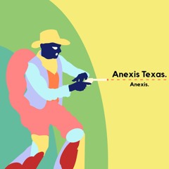 Anexis Texas.