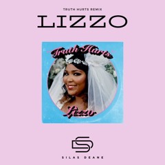 Lizzo - Truth Hurts (Silas Deane Remix)