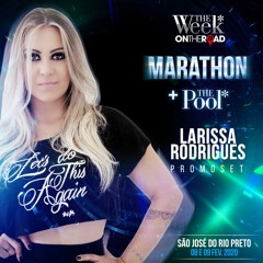 Larissa Rodrigues - The Week on the road - 2k20 São José do Rio Preto-SP