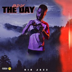 KID JAZZ - END OF THE DAY