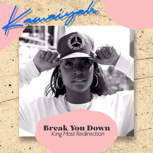 KAMA1YÅH BRE@K U D0WN (KING MOST REDIRECTION)