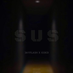 SUS (feat. Jayflash)