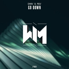 DANV & MUV - Go Down