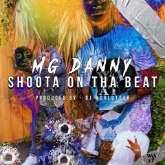 Shoota On Tha Beat (Prod. By DJ WorldTour)
