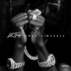 LIL TJAY - True 2 Myself