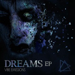 Vibe Emissions - Dreams EP [ADMEP011] - Out Now!