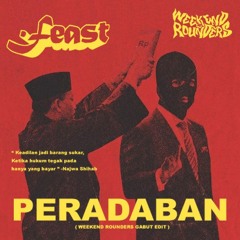 Feast - Peradaban ( Weekend Rounders Gabut Edit )