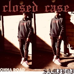 Closed Case - Samiboi