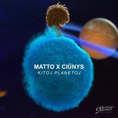Matto x Ciūnys - Kitoj Planetoj