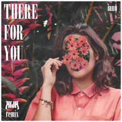 Ianu - There For You (HIJK Remix)