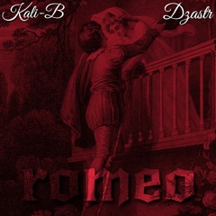 Romeo (feat. Dzastr)