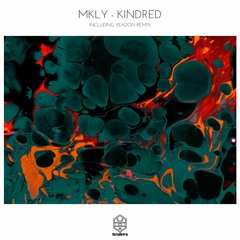 MKLY - Kindred (Yeadon Remix)