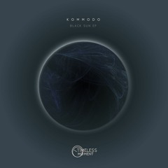 Kommodo - Andromeda (Original Mix) [Timeless Moment]  PREVIEW